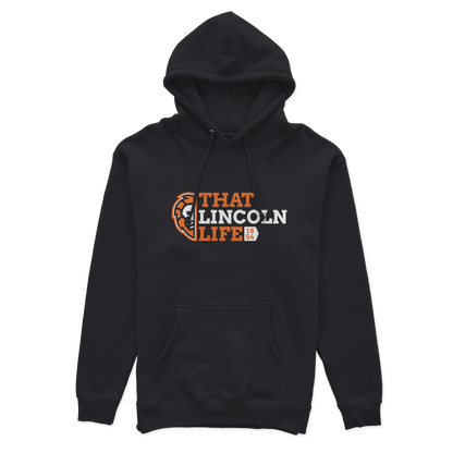 That Lincoln Life Hoodie