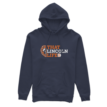 That Lincoln Life Hoodie