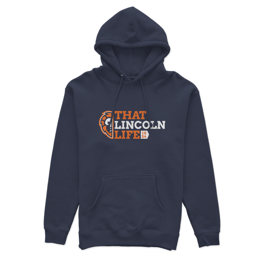 That Lincoln Life Hoodie