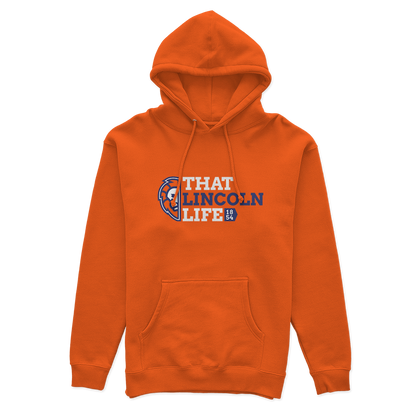 That Lincoln Life Hoodie