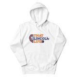 That Lincoln Life Hoodie